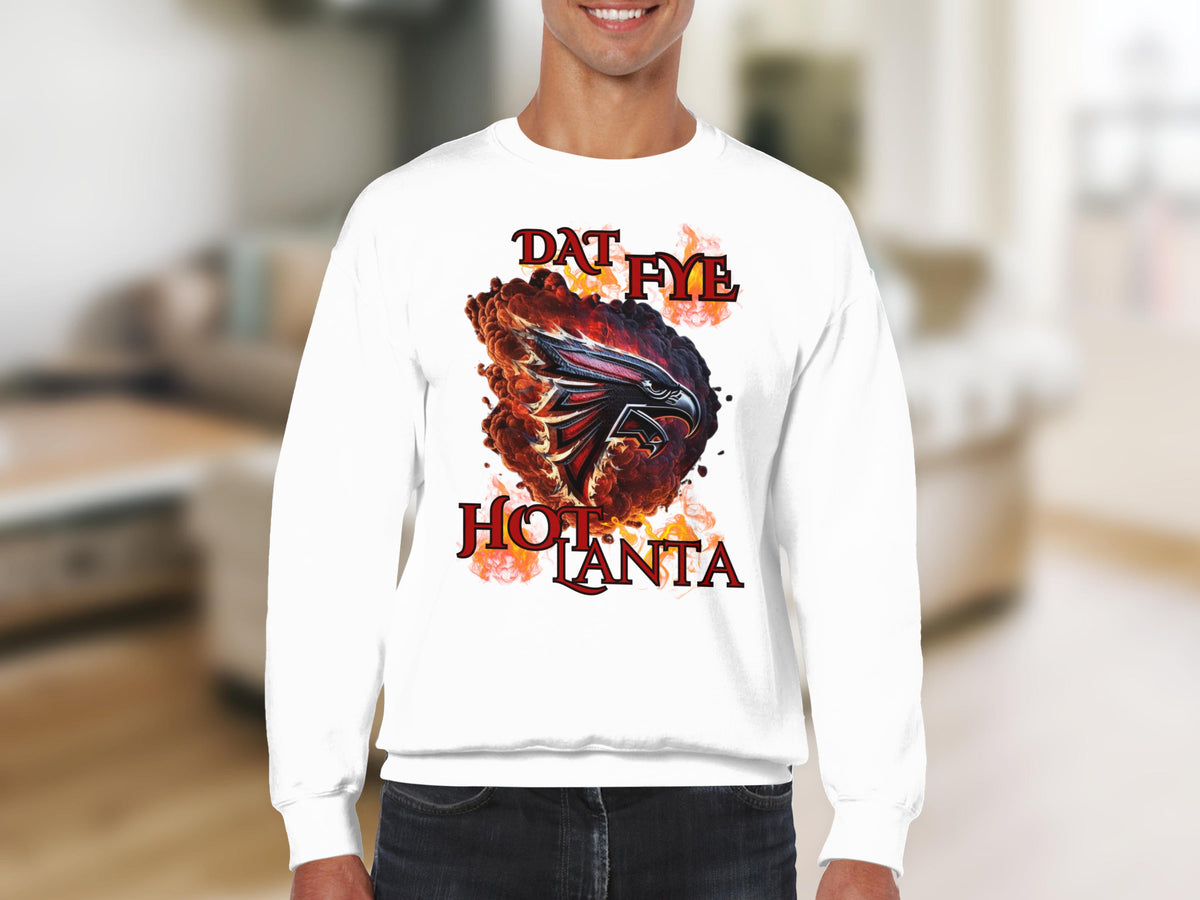 Dat Fye Hotlanta Sweatshirt for Enthusiastic Fans